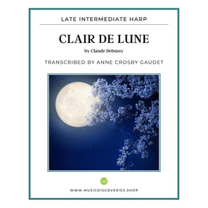 Clair de lune (Debussy), transcribed for lever harp by Anne Crosby Gaudet