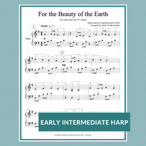 For the Beauty of the Earth, arranged for large or small harp by Anne Crosby Gaudet