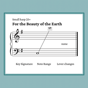For the Beauty of the Earth, arranged for large or small harp by Anne Crosby Gaudet