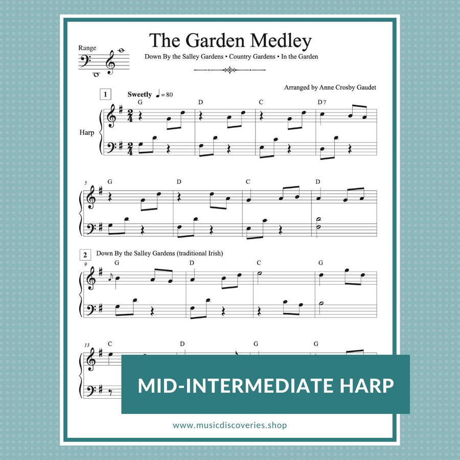 The Garden Medley, 3 traditional tunes arranged for harp by Anne Crosby Gaudet
