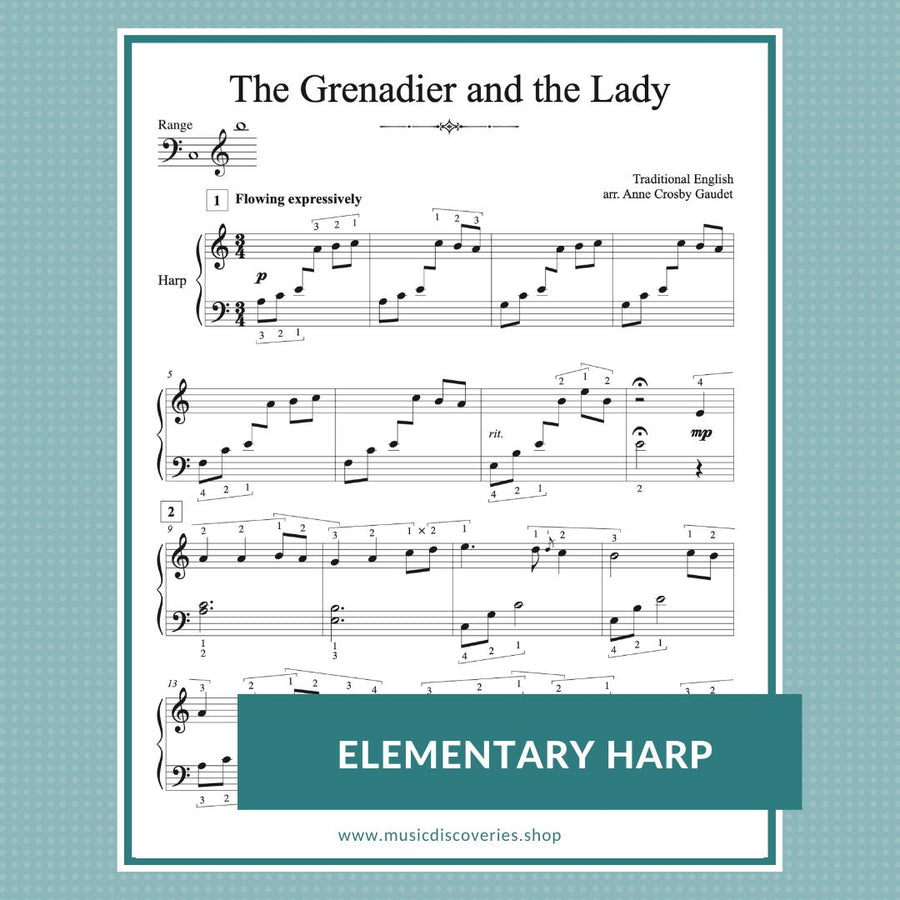 The Grenadier and the Lady, English folk song arranged for elementary harp by Anne Crosby Gaudet