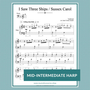 I Saw Three Ships & Sussex Carol, mid-intermediate harp solo by Anne Crosby Gaudet 