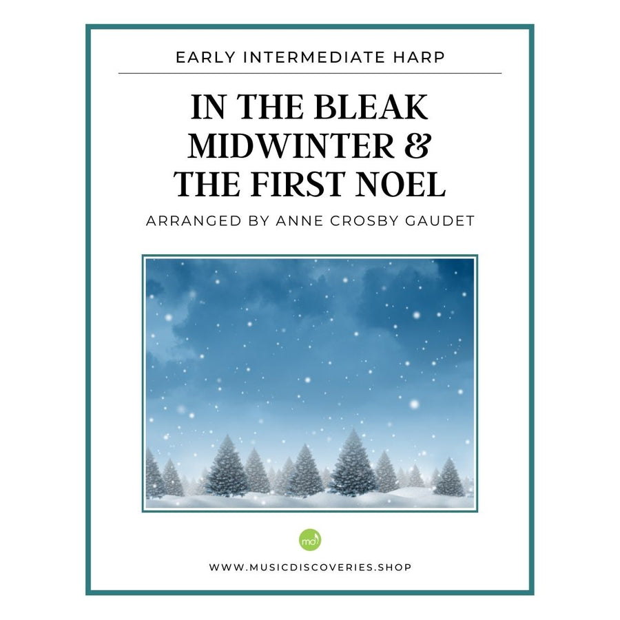 In the Bleak Midwinter & The First Noel, harp sheet music arranged by Anne Crosby Gaudet