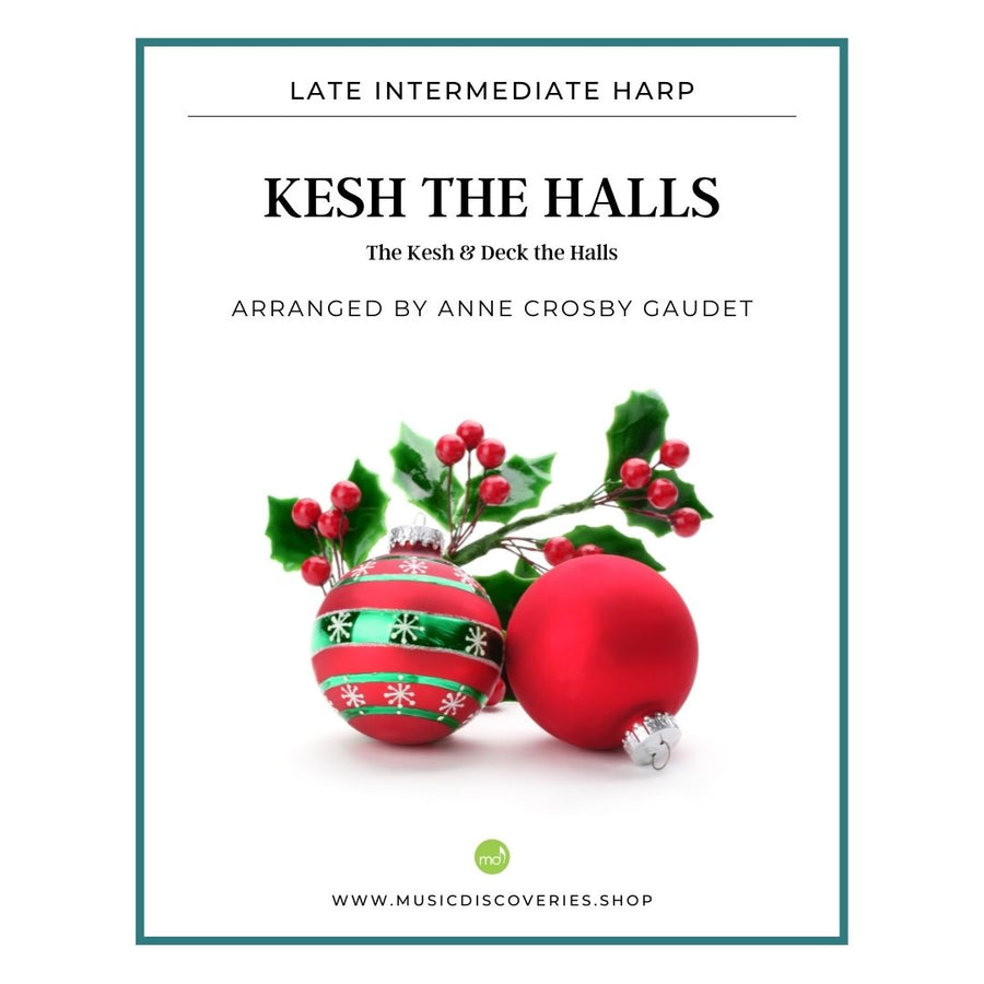 Kesh the Halls combines The Kesh (Irish jig) with the traditional Christmas carol Deck the Halls. Arranged for late intermediate harp by Anne Crosby Gaudet