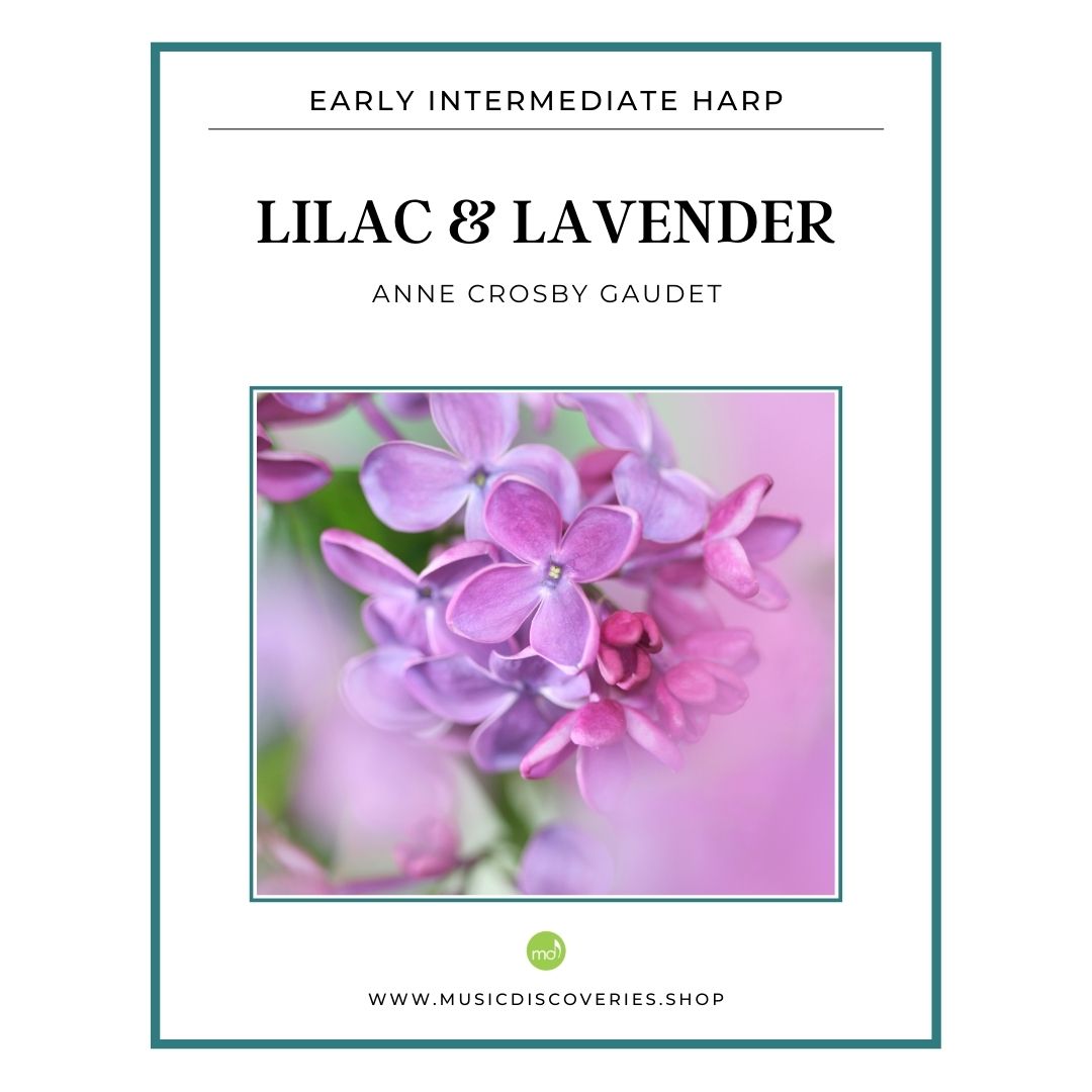 Lilac and Lavender, early intermediate harp solo by Anne Crosby Gaudet