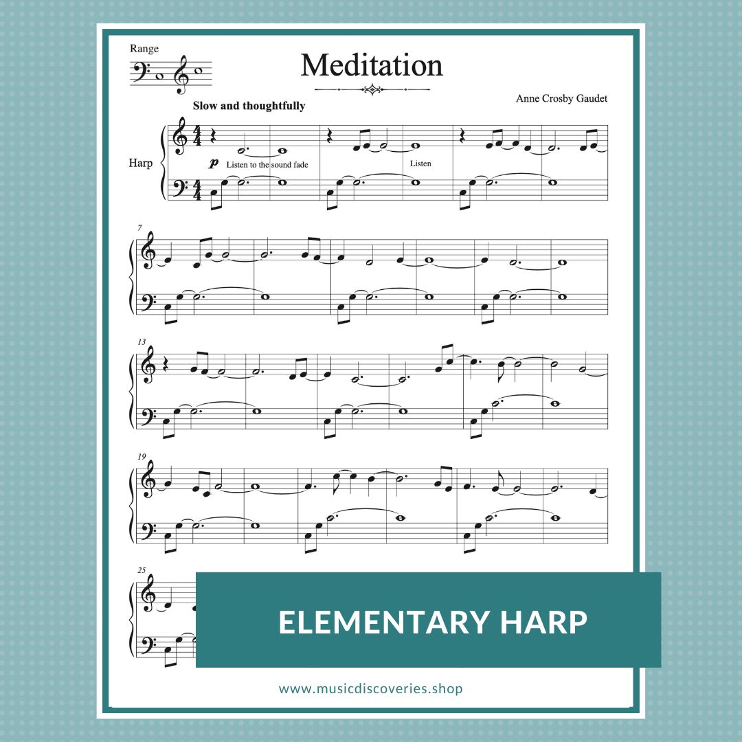 Meditation, a transcribed harp improvisation by Anne Crosby Gaudet