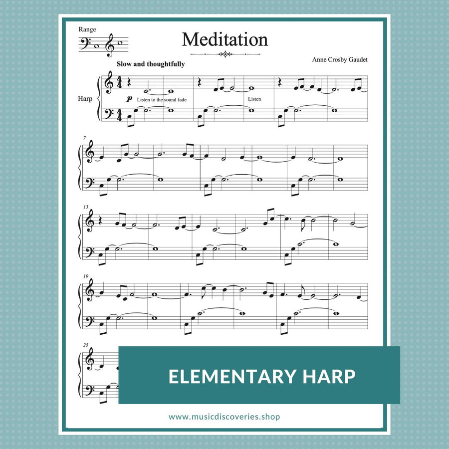 Meditation, a transcribed harp improvisation by Anne Crosby Gaudet