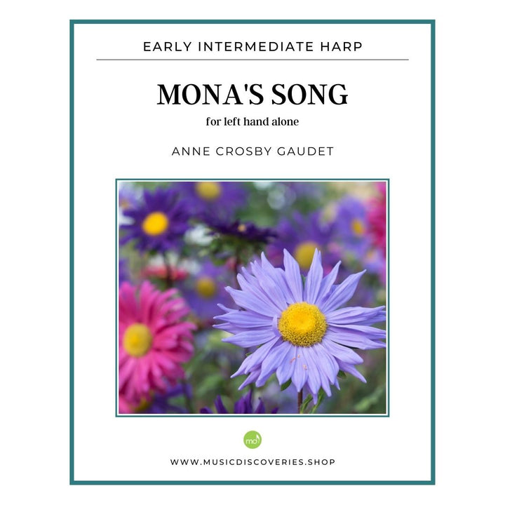 Mona's Song, early intermediate harp arrangement for left hand alone by Anne Crosby Gaudet