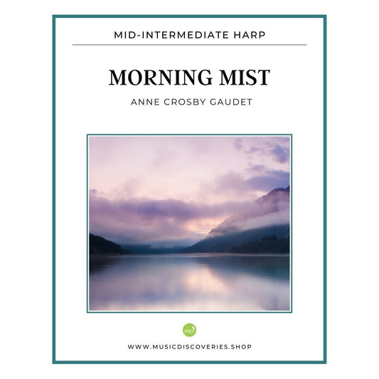 Morning Mist, mid-intermediate harp solo by Anne Crosby Gaudet