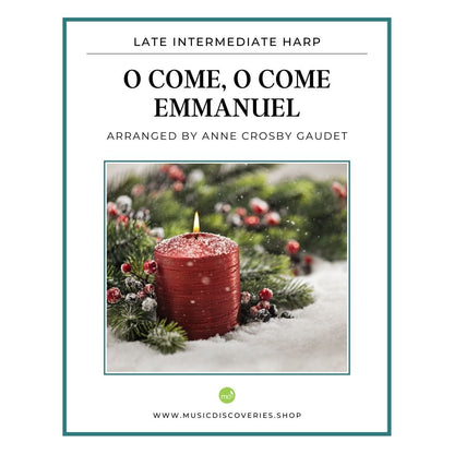 O Come, O Come Emmanuel, late intermediate harp sheet music arranged by Anne Crosby Gaudet