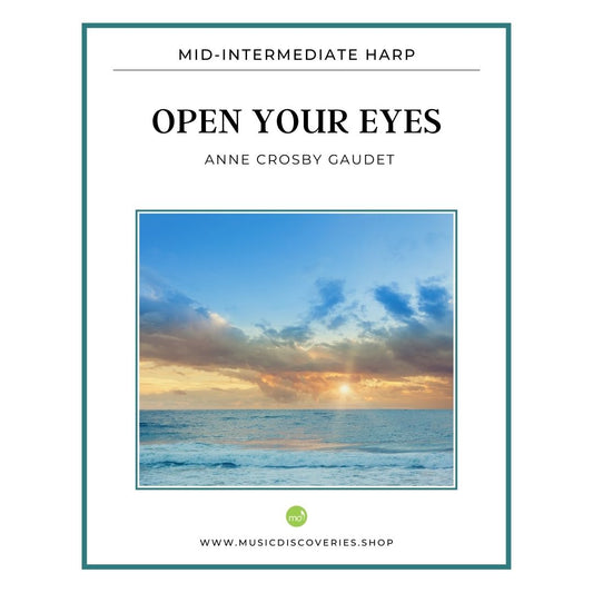 Open Your Eyes, mid-intermediate harp solo by Anne Crosby Gaudet