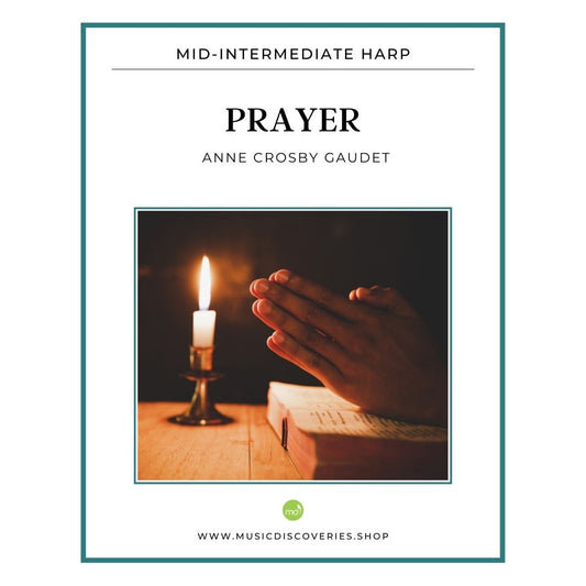 Prayer, mid-intermediate harp solo by Anne Crosby Gaudet