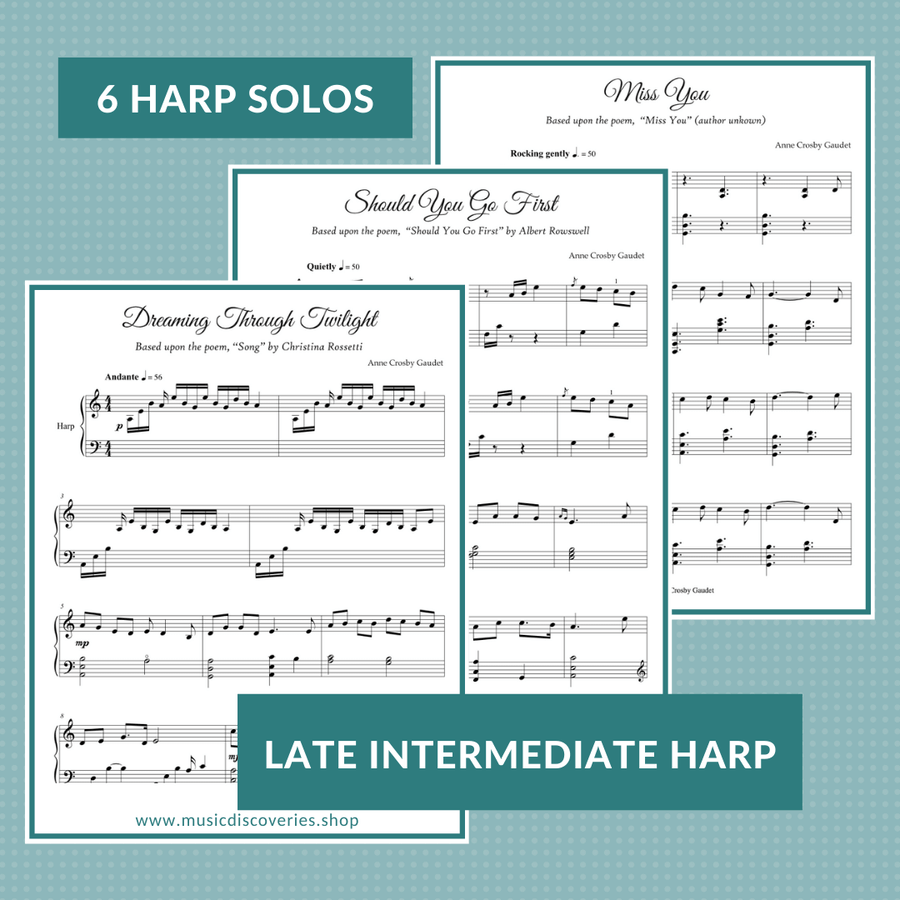 Remembrance, 6 late intermediate solos for lever harp by Anne Crosby Gaudet