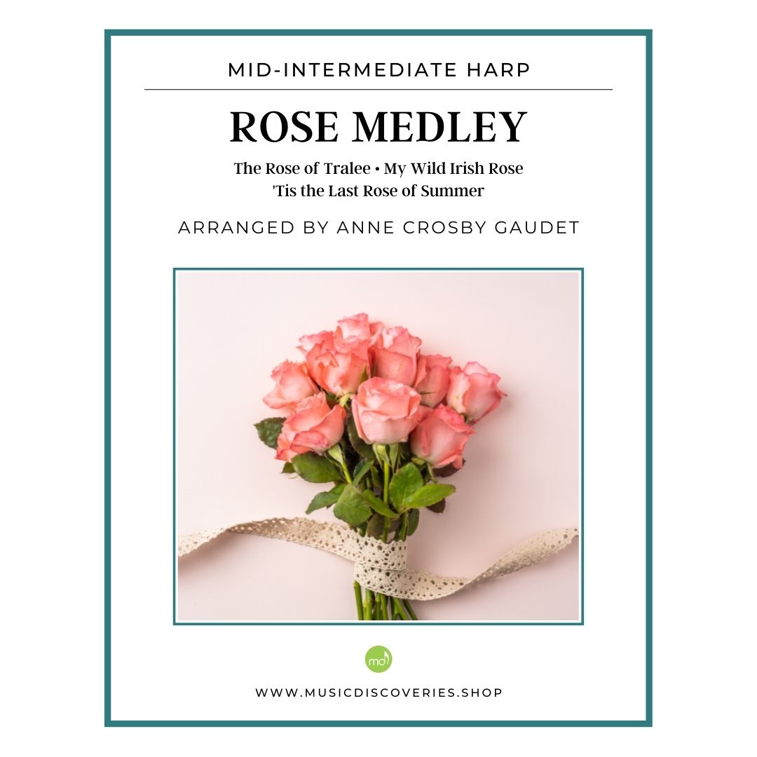 The Rose Medley, harp sheet music by Anne Crosby Gaudet