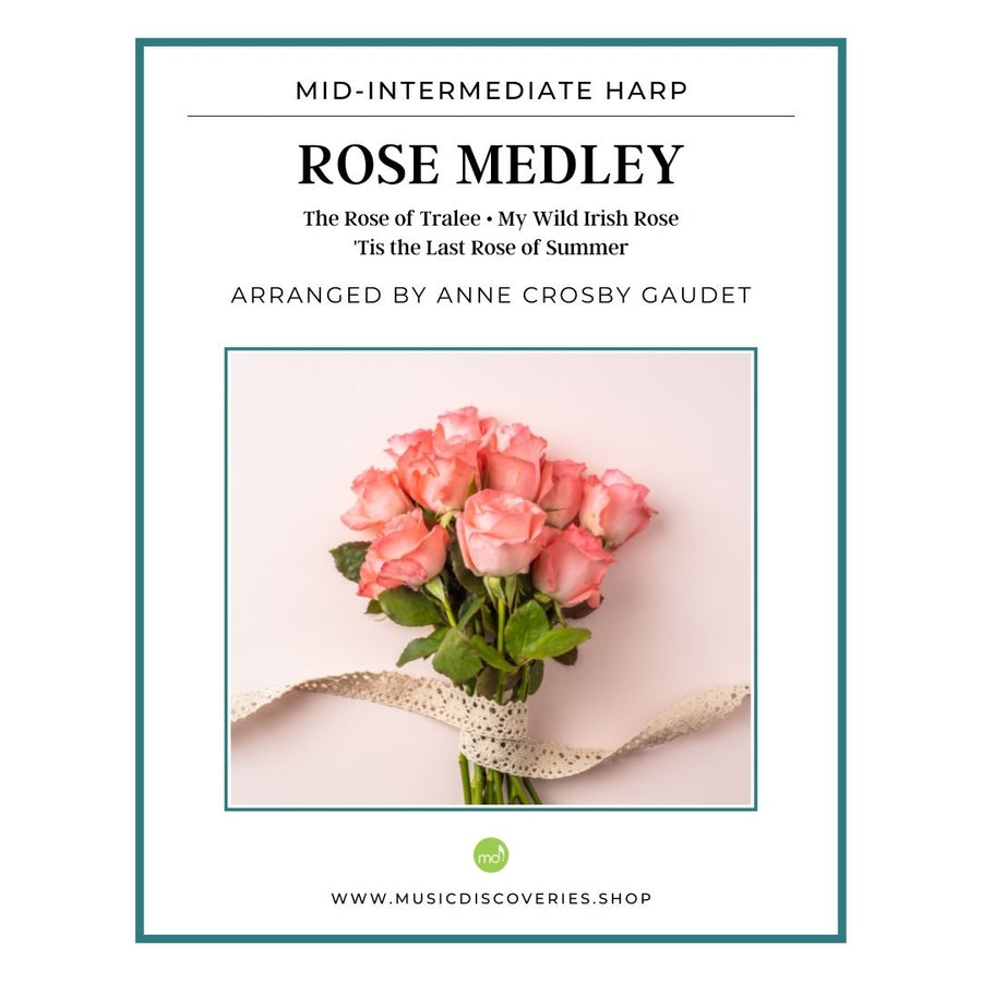 The Rose Medley, harp sheet music by Anne Crosby Gaudet