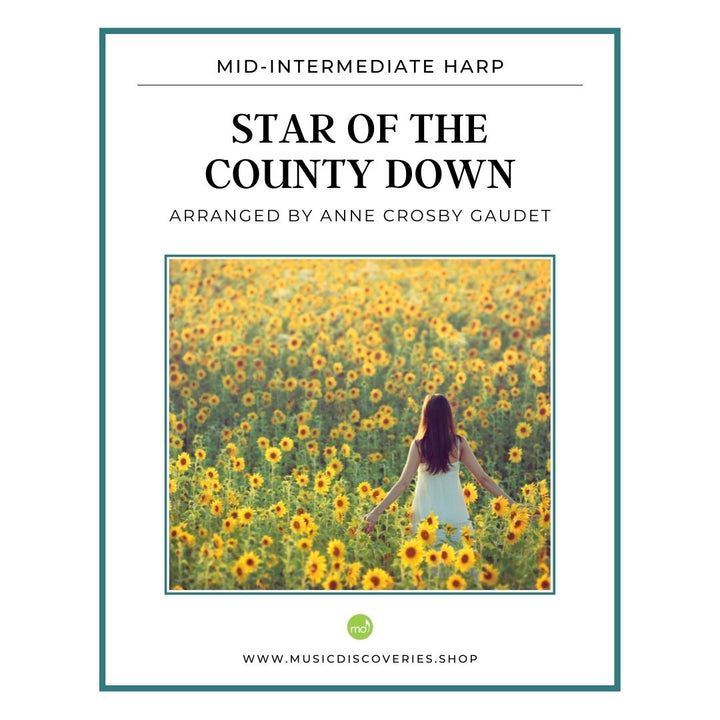 Star of the County Down, arranged for harp by Anne Crosby Gaudet