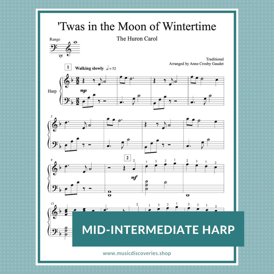 Twas in the Moon of Wintertime, harp sheet music arrangement by Anne Crosby Gaudet