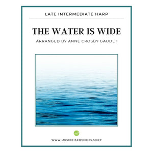 The Water Is Wide, intermediate harp arrangement by Anne Crosby Gaudet