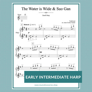 The Water is Wide & Suo Gan, arranged for small harp by Anne Crosby Gaudet