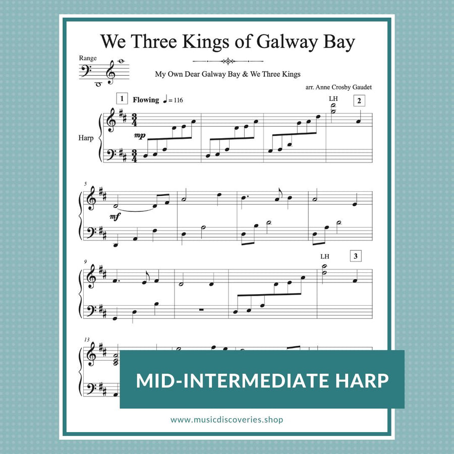 We Three Kings of Galway Bay, harp sheet music arrangement by Anne Crosby Gaudet