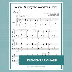When I Survey the Wondrous Cross, Easter hymn harp arrangement by Anne Crosby Gaudet
