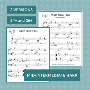 When Snow Falls, harp sheet music by Anne Crosby Gaudet. Includes a bonus arrangement for small harp.