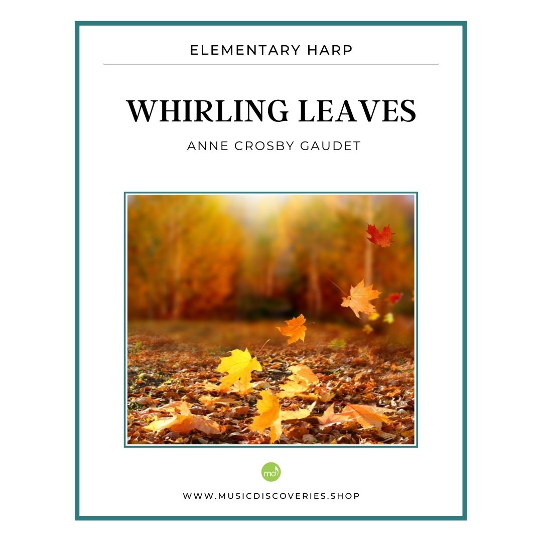 Whirling Leaves, elementary harp sheet music by Anne Crosby Gaudet