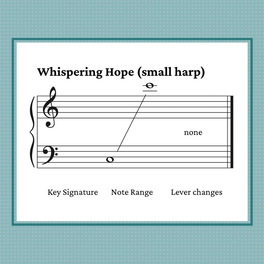 Whispering Hope, arranged for harp by Anne Crosby Gaudet